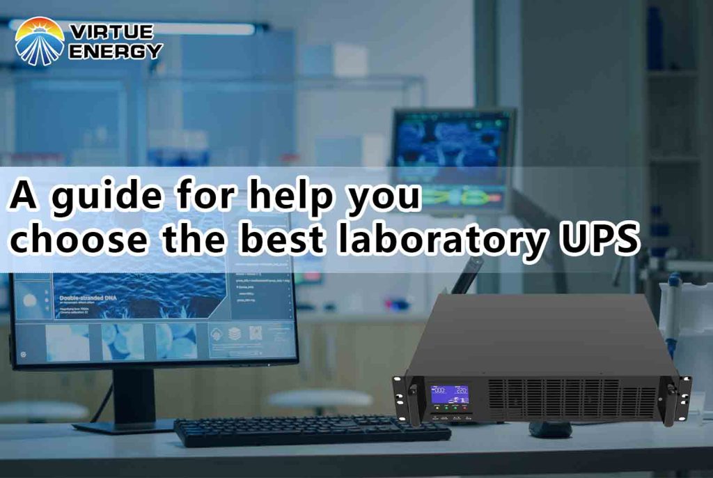 A guide for help you choose the best laboratory UPS