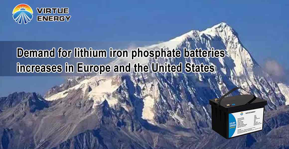 Demand for lithium iron phosphate batteries increases in Europe and the United States