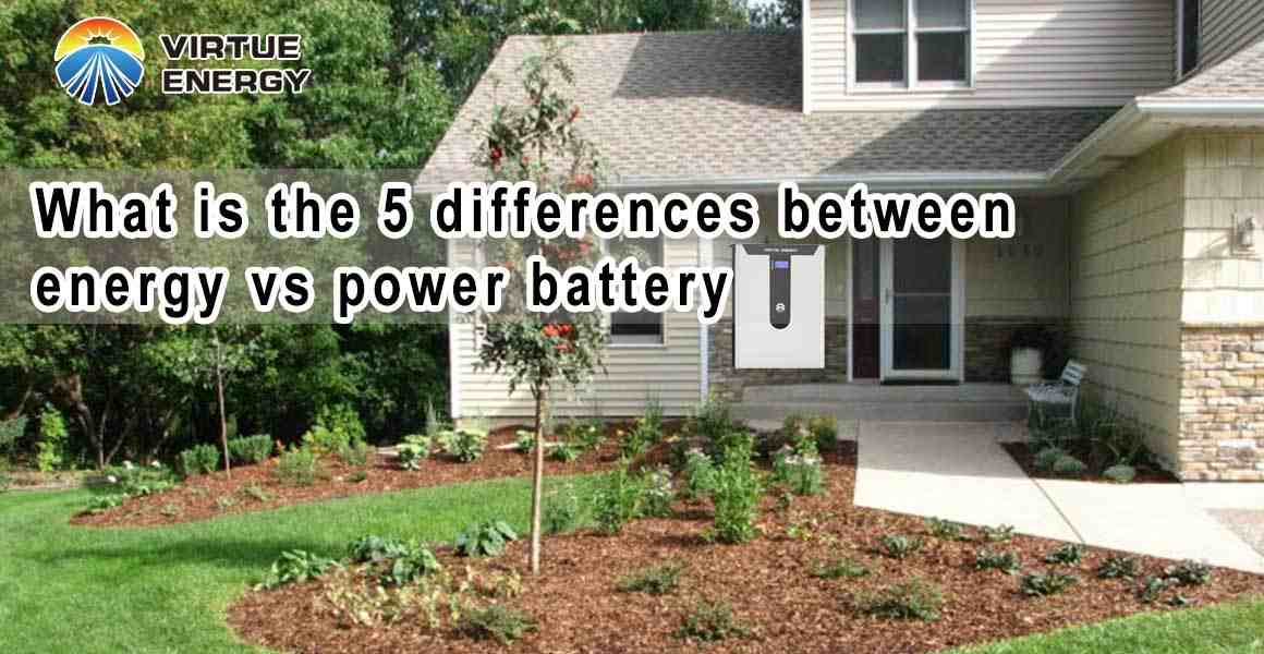 What is the 5 differences between energy vs power battery