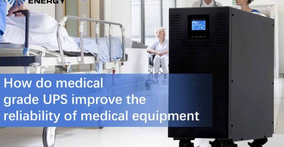 How do medical grade UPS improve the reliability of medical equipment